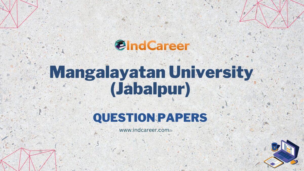 Mangalayatan University (Jabalpur) Question Papers