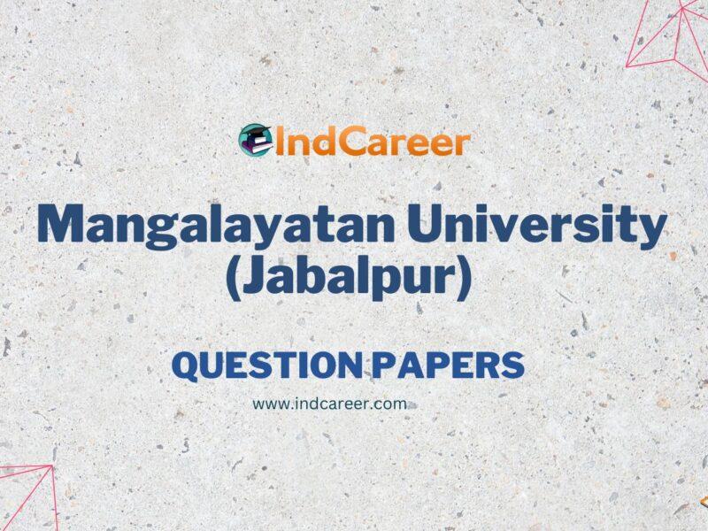 Mangalayatan University (Jabalpur) Question Papers