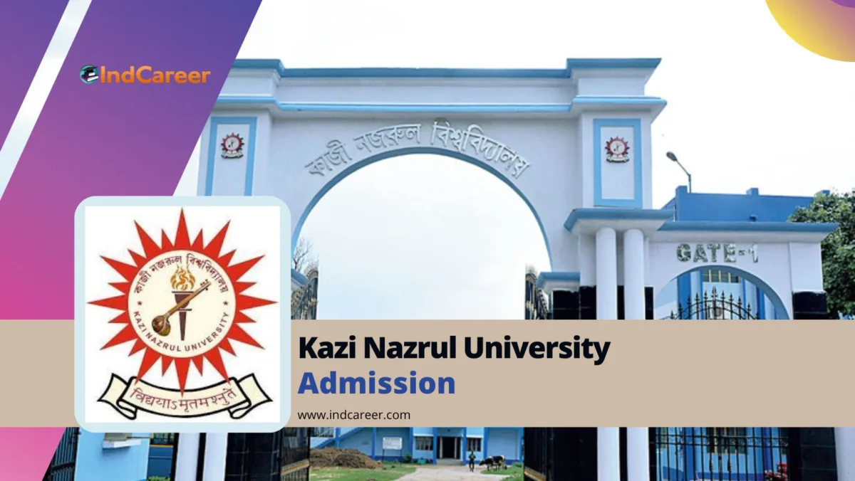 Kazi Nazrul University Admission Details: Eligibility, Dates, Application, Fees