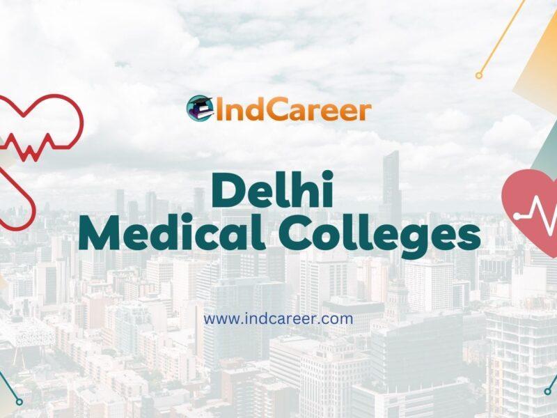 Delhi Medical Colleges
