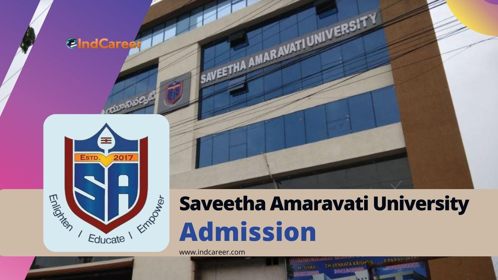 Saveetha Amaravati University Admission Details: Eligibility, Dates, Application, Fees