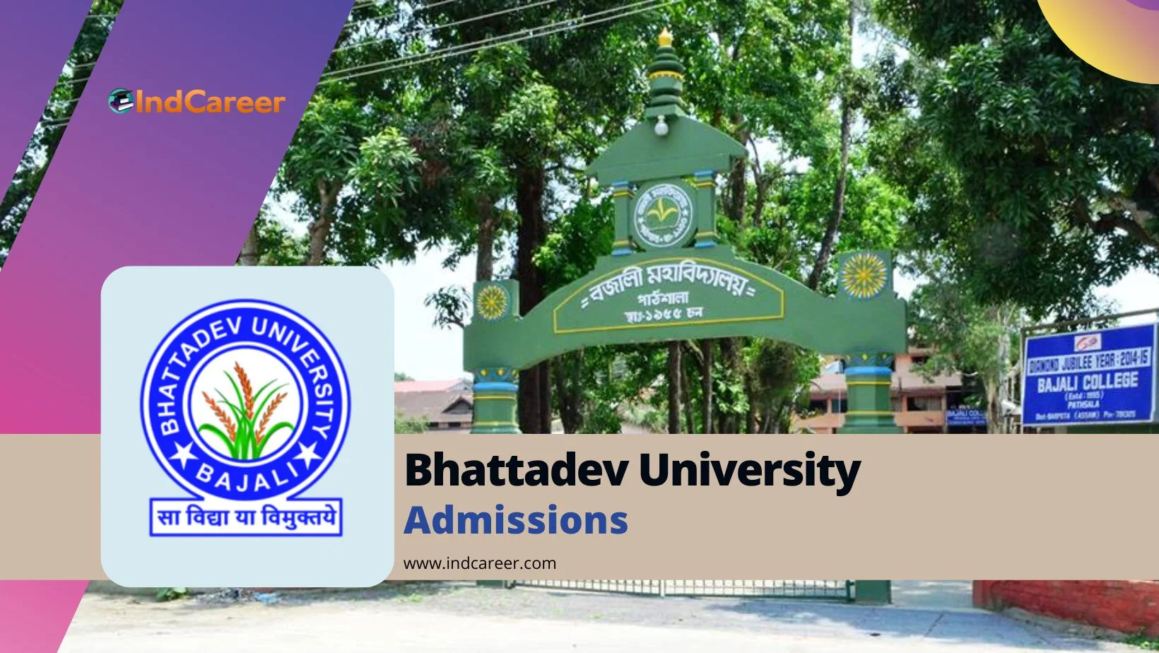Bhattadev University Admission Details: Eligibility, Dates, Application, Fees