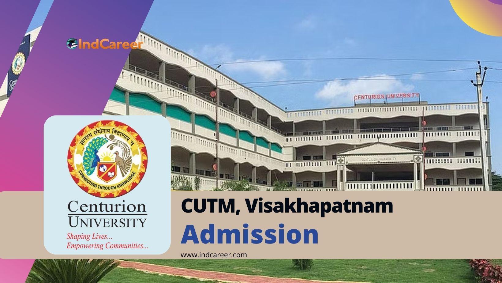 Centurion University of Technology and Management (CUTM) AP Admission Details: Eligibility, Dates, Application, Fees
