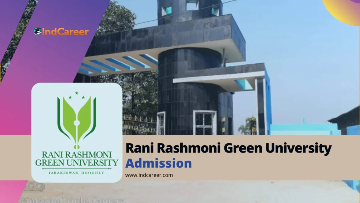 Rani Rashmoni Green University (RRGU) Admission Details: Eligibility, Dates, Application, Fees