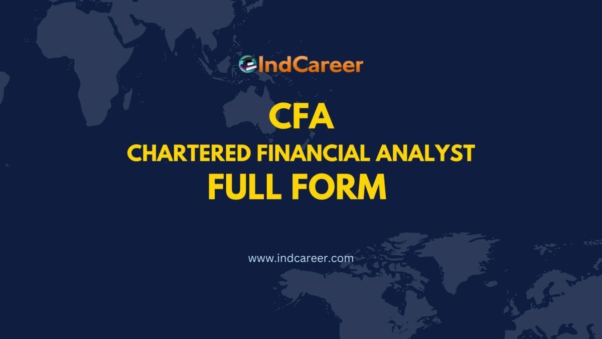 CFA Full Form - What is the Full Form of CFA?