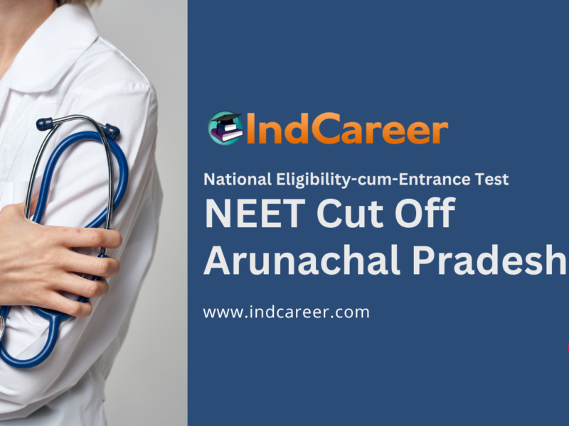 Arunachal Pradesh NEET Cut Off