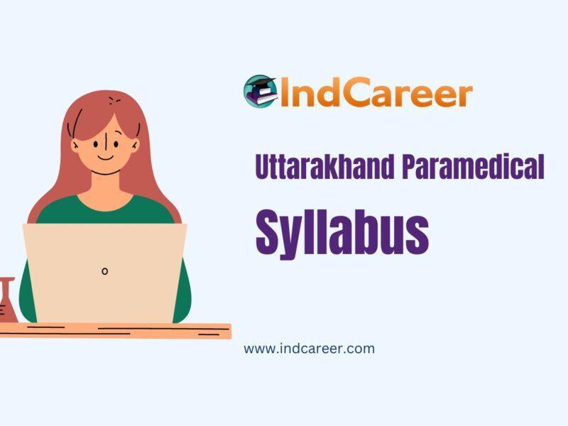 Uttarakhand Paramedical Syllabus
