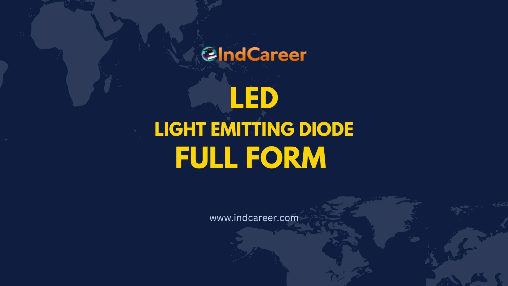 LED Full Form - What is the Full Form of LED?