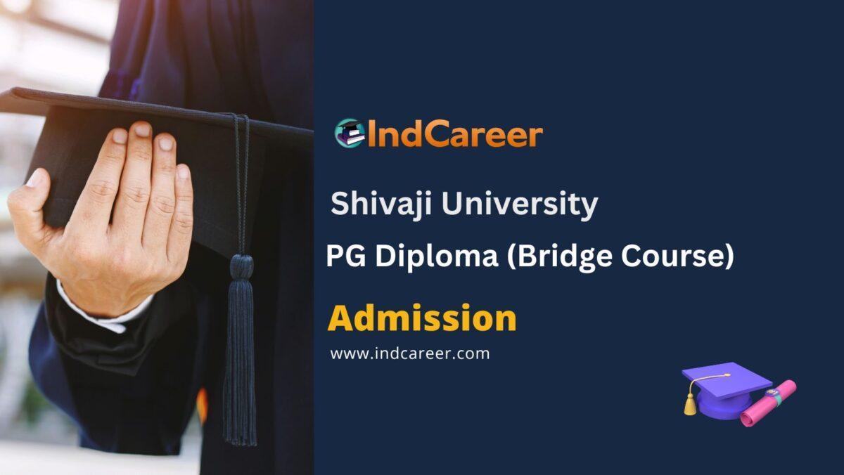 Shivaji University Kolhapur PG Diploma (Bridge Course) Admission