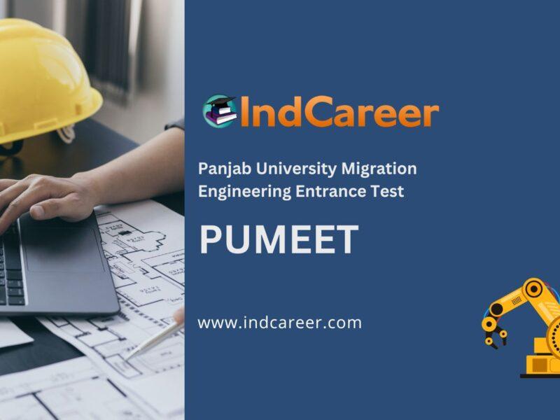 Panjab University Migration Engineering Entrance Test (PUMEET)