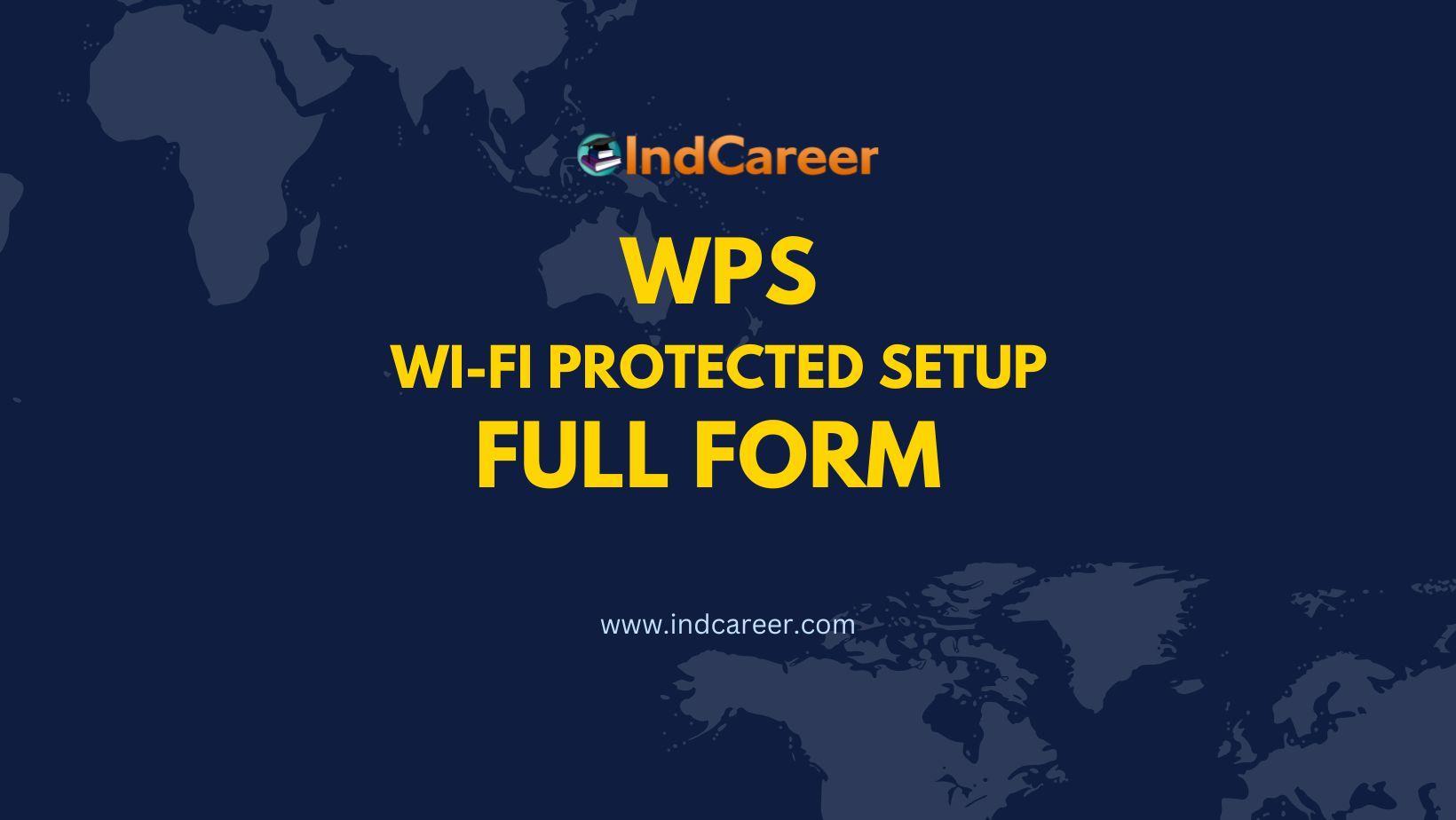 WPS Full Form - What is full form of WPS?