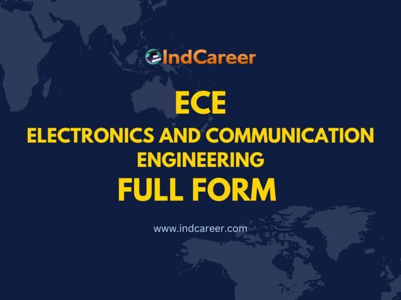 ECE Full Form - What is the Full Form of ECE?