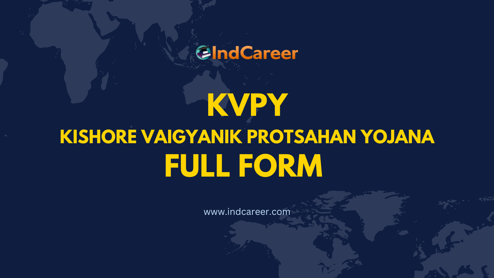 KVPY Full Form - What is the Full Form of KVPY?