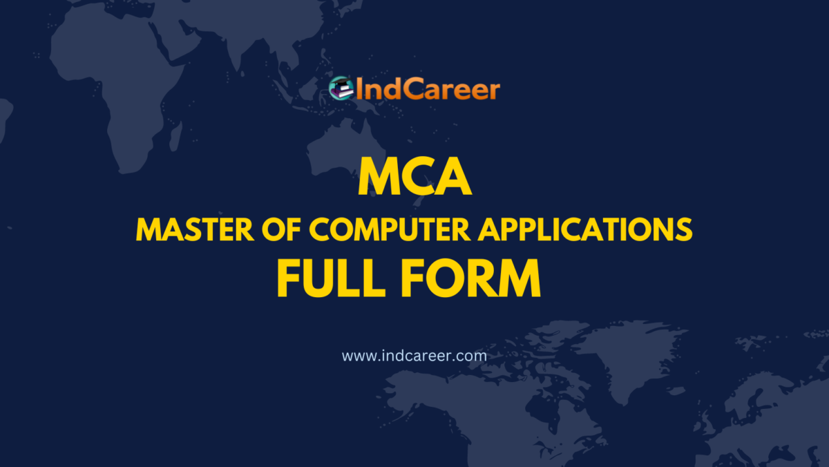 MCA Full Form - What is the Full Form of MCA?