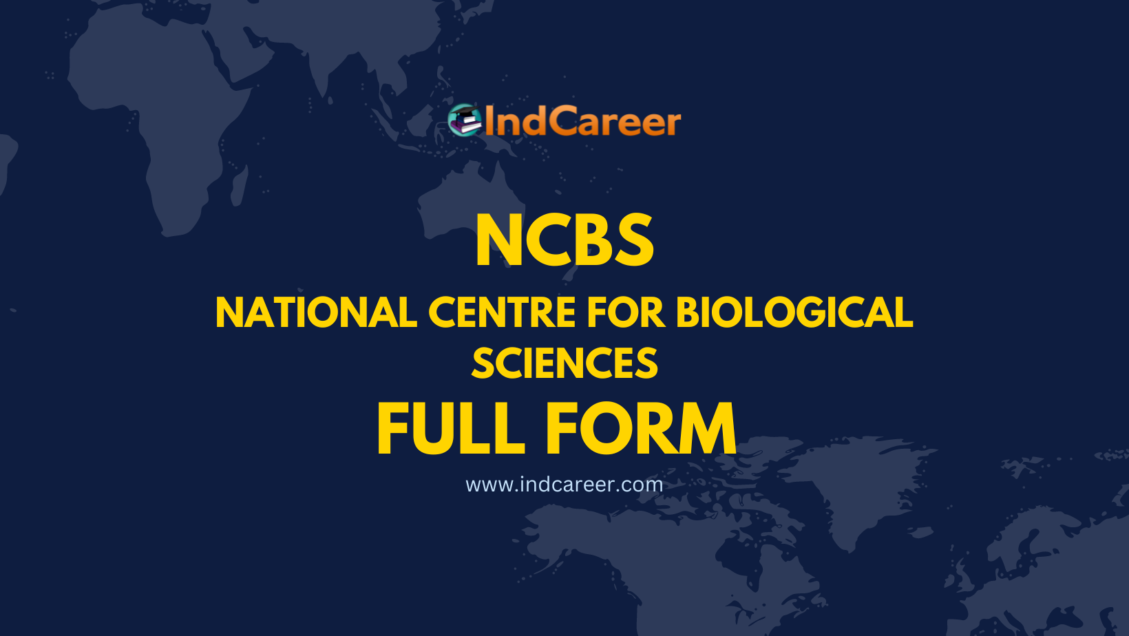 NCBS Full Form - What is the Full Form of NCBS?