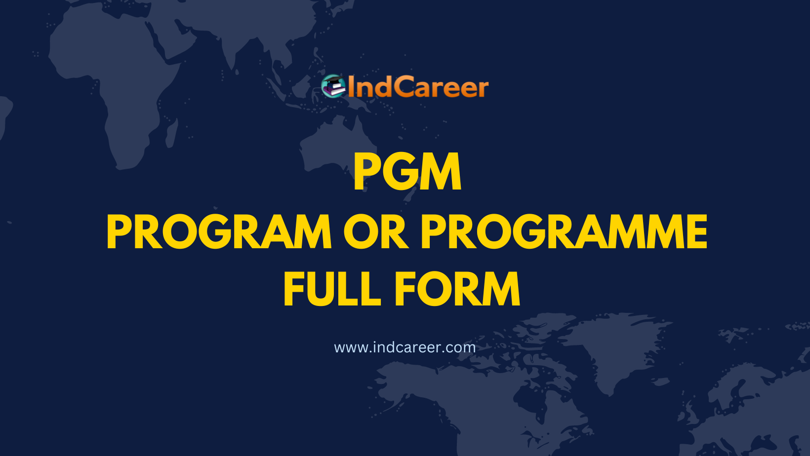 PGM Full Form - What is the Full Form of PGM?