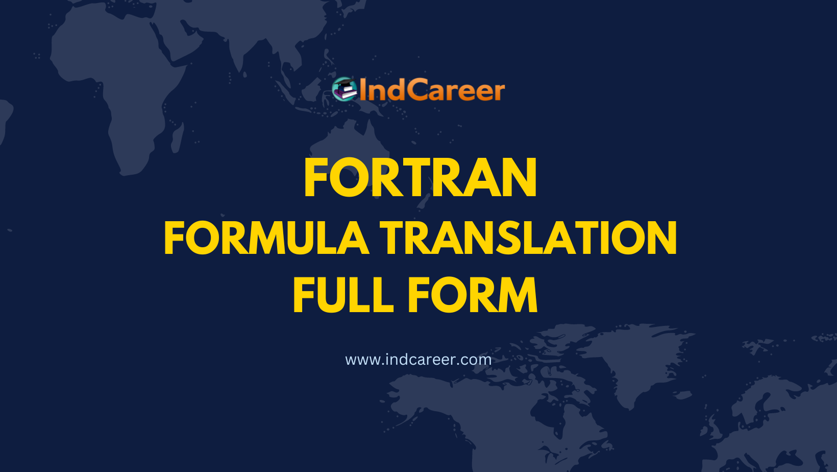 FORTRAN Full Form - What is full form of FORTRAN?