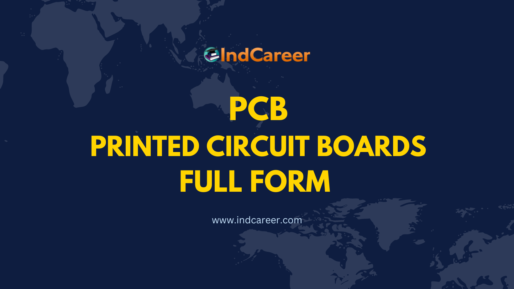 PCB Full Form- What is the Full Form PCB?