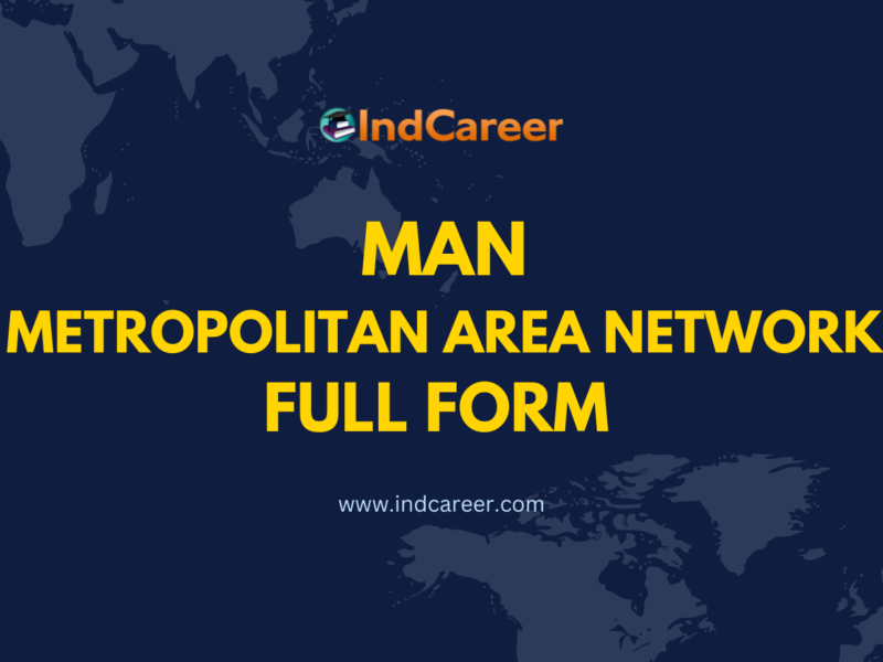 MAN Full Form- What is MAN Full Form?