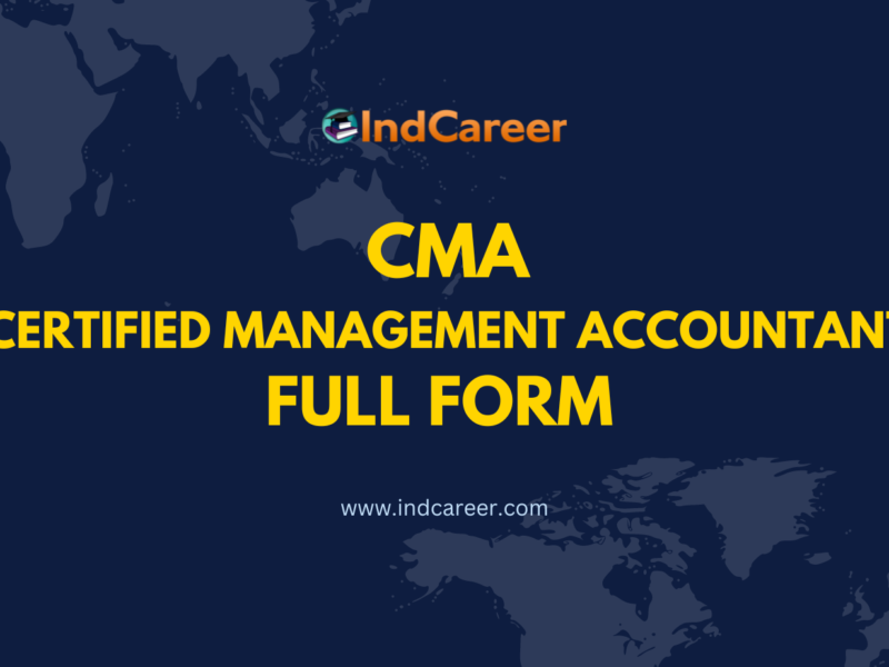CMA Full Form - What is Full Form of CMA?