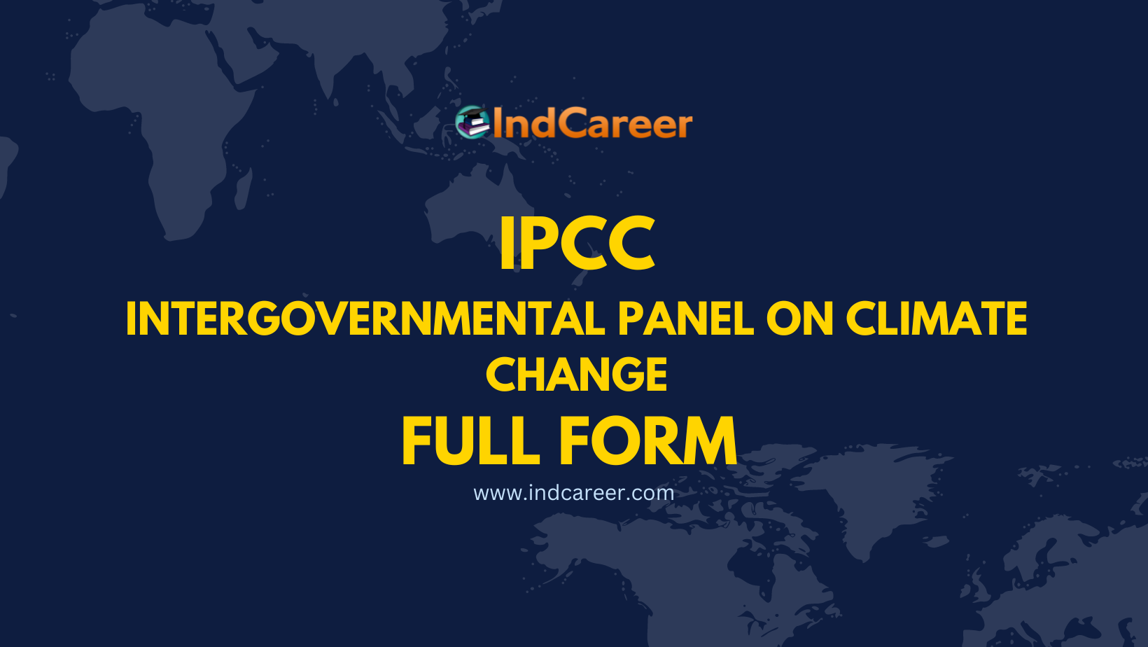 IPCC Full Form - What is the Full Form of IPCC?
