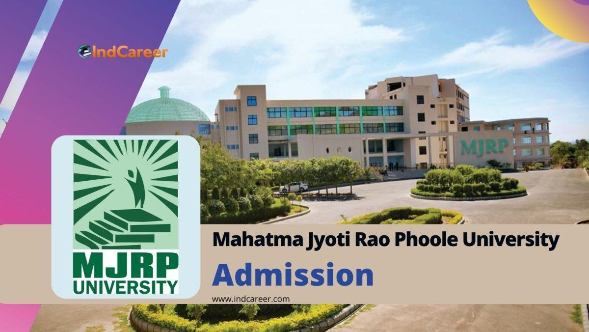 Mahatma Jyoti Rao Phoole University (MJRPU) Admission Details: Eligibility, Dates, Application, Fees