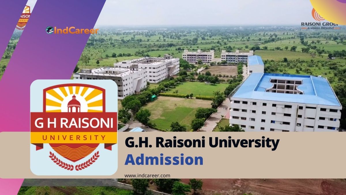 G.H. Raisoni University (GHRU Amravati) Admission Details: Eligibility, Dates, Application, Fees