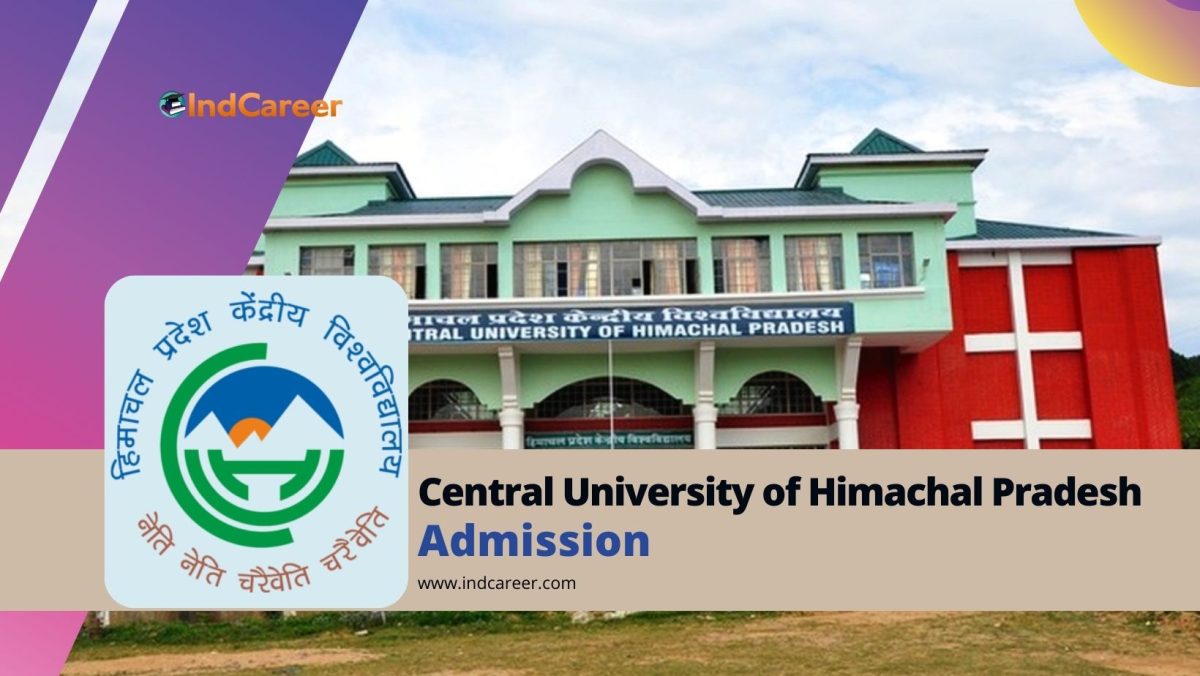 Central University of Himachal Pradesh Admission Details: Eligibility, Dates, Application, Fees