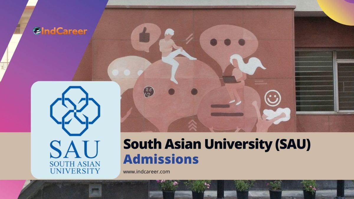 South Asian University (SAU): Courses, Admission Details, Eligibility, Dates, Application, Fees