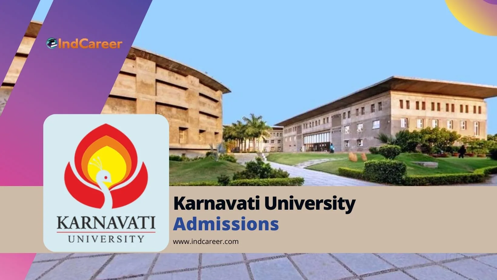 Karnavati University: Courses, Eligibility, Dates, Application Process, Fees