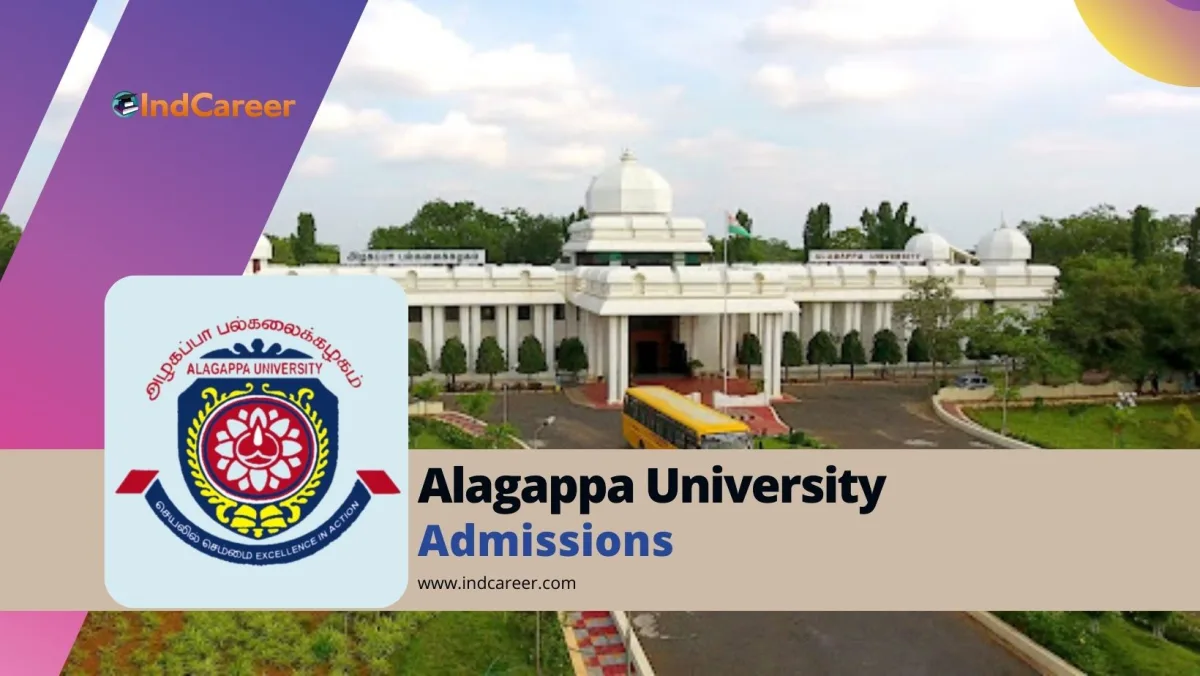 Alagappa University: Courses, Eligibility, Dates, Application, Fees