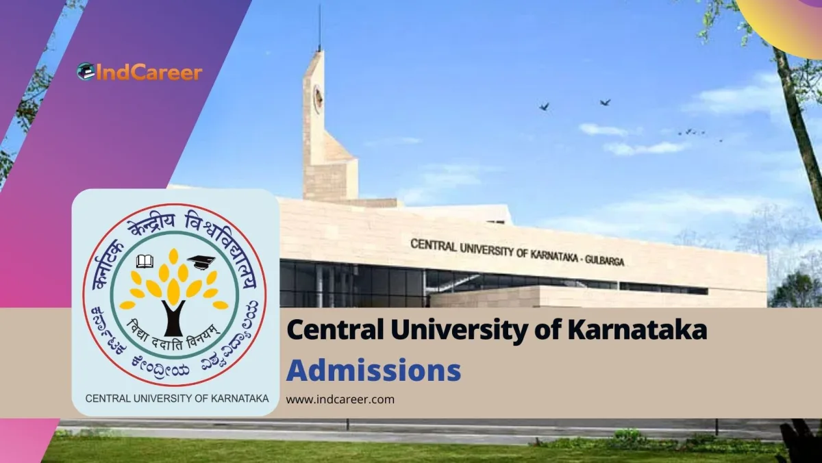 Central University of Karnataka: Courses, Eligibility, Dates, Application, Fees