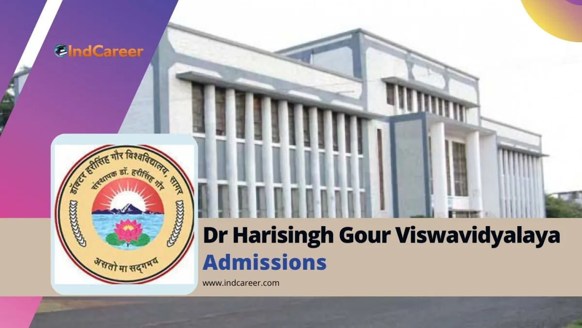 Dr Harisingh Gour Viswavidyalaya: Courses, Eligibility, Dates, Application, Fees
