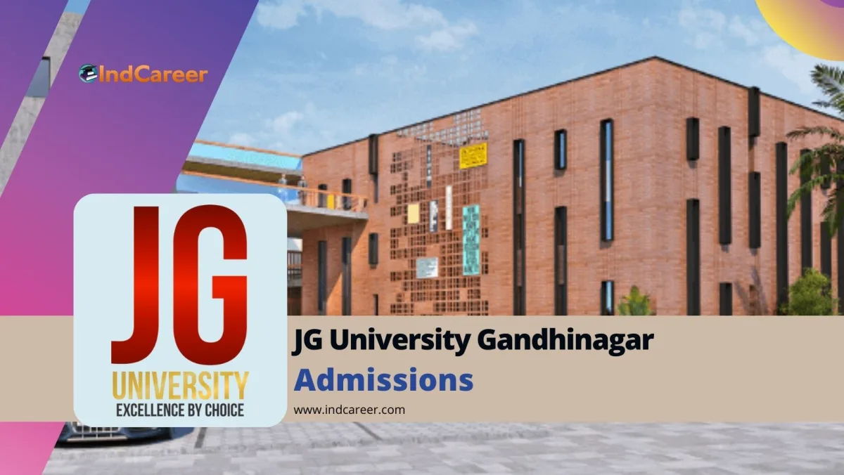JG University Gandhinagar: Courses, Eligibility, Dates, Application, Fees