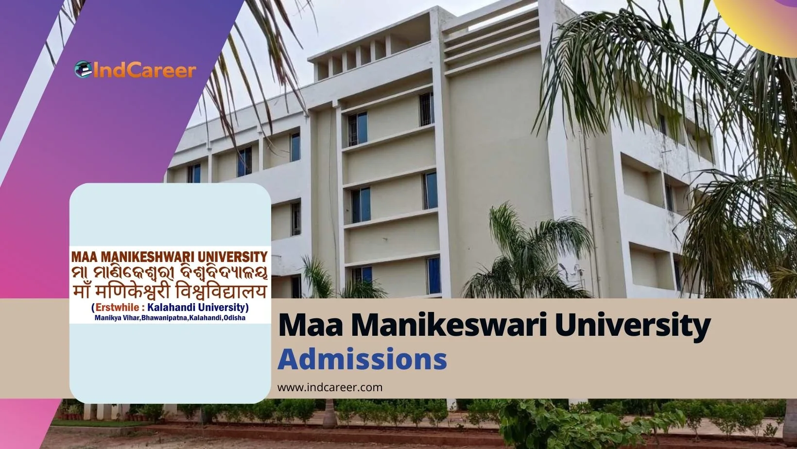 Maa Manikeswari University: Courses, Eligibility, Dates, Application, Fees