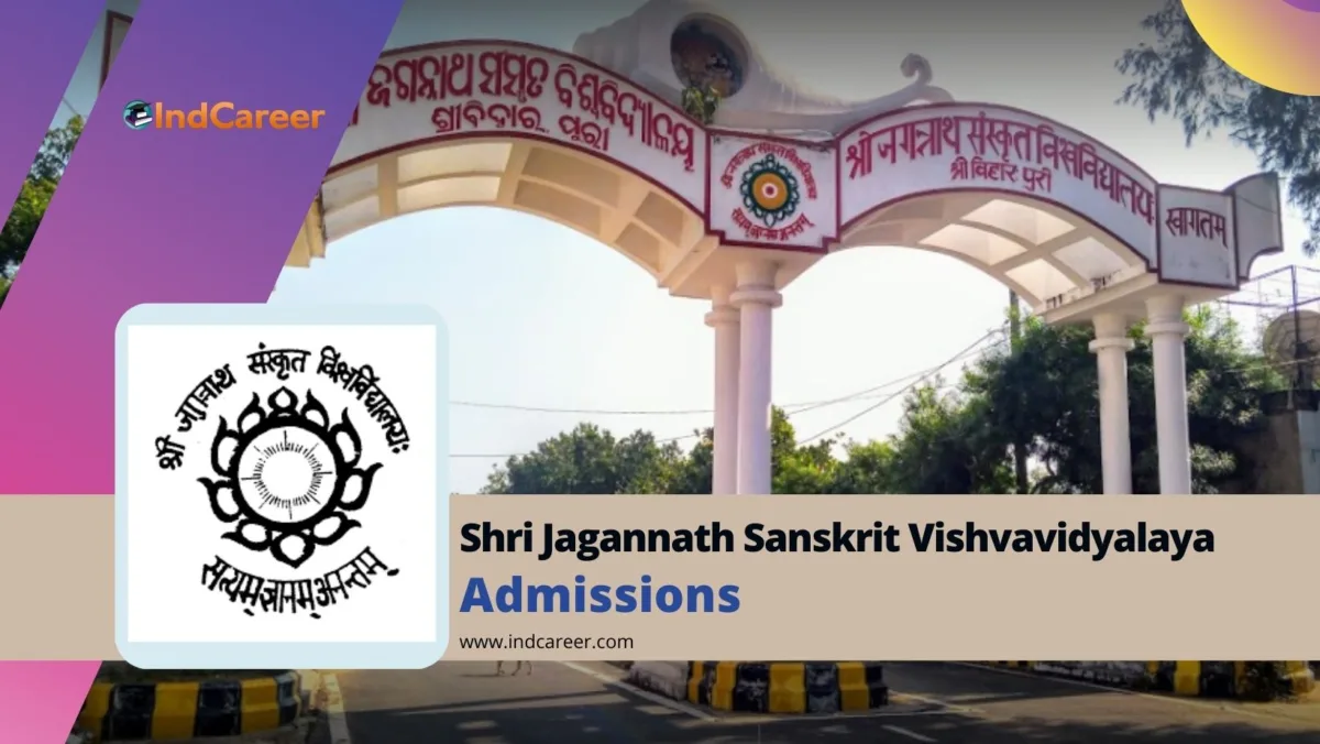 Shri Jagannath Sanskrit Vishvavidyalaya (SJSV): Courses, Eligibility, Dates, Application, Fees