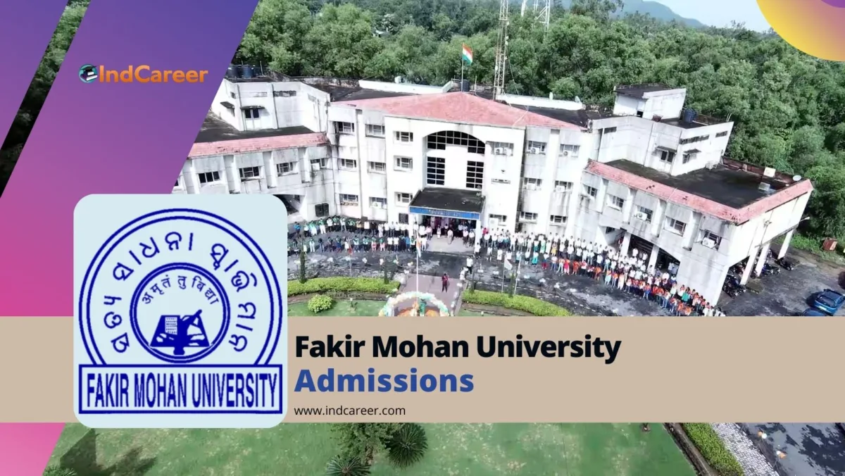 Fakir Mohan University: Courses, Eligibility, Dates, Application, Fees