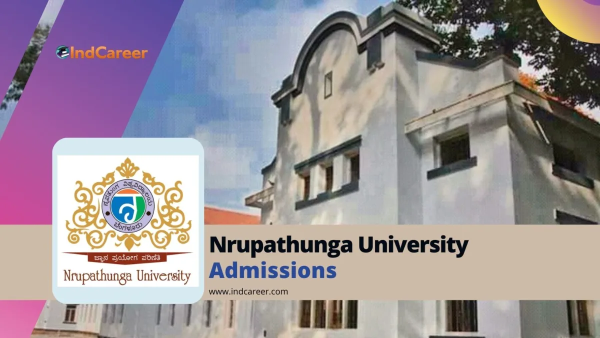 Nrupathunga University: Courses, Eligibility, Dates, Application, Fees