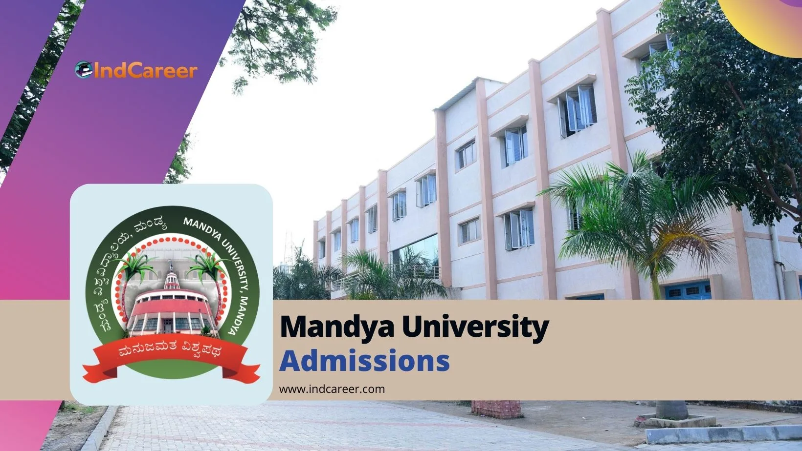Mandya University: Courses, Eligibility, Dates, Application, Fees