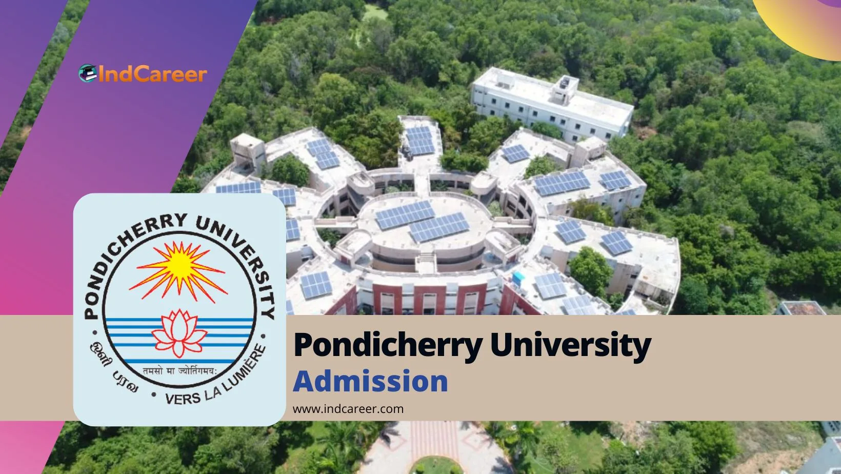 Pondicherry University Admission Details: Eligibility, Dates, Application, Fees