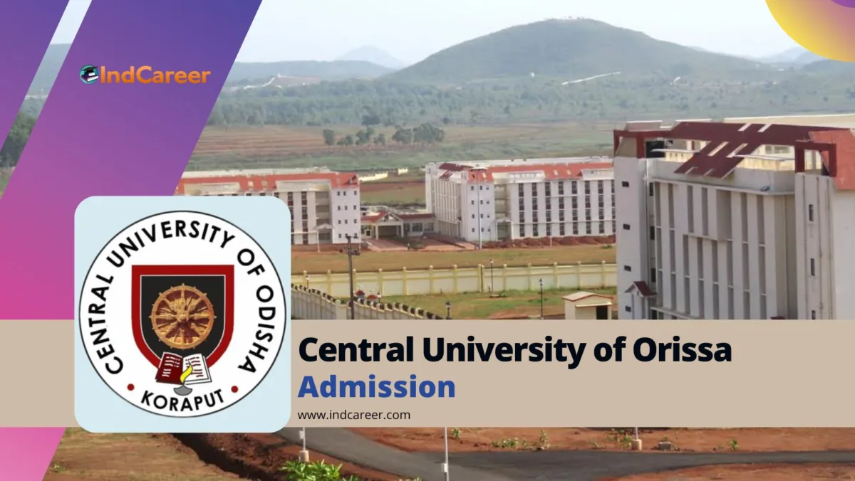 Central University of Orissa Admission Details: Eligibility, Dates, Application, Fees