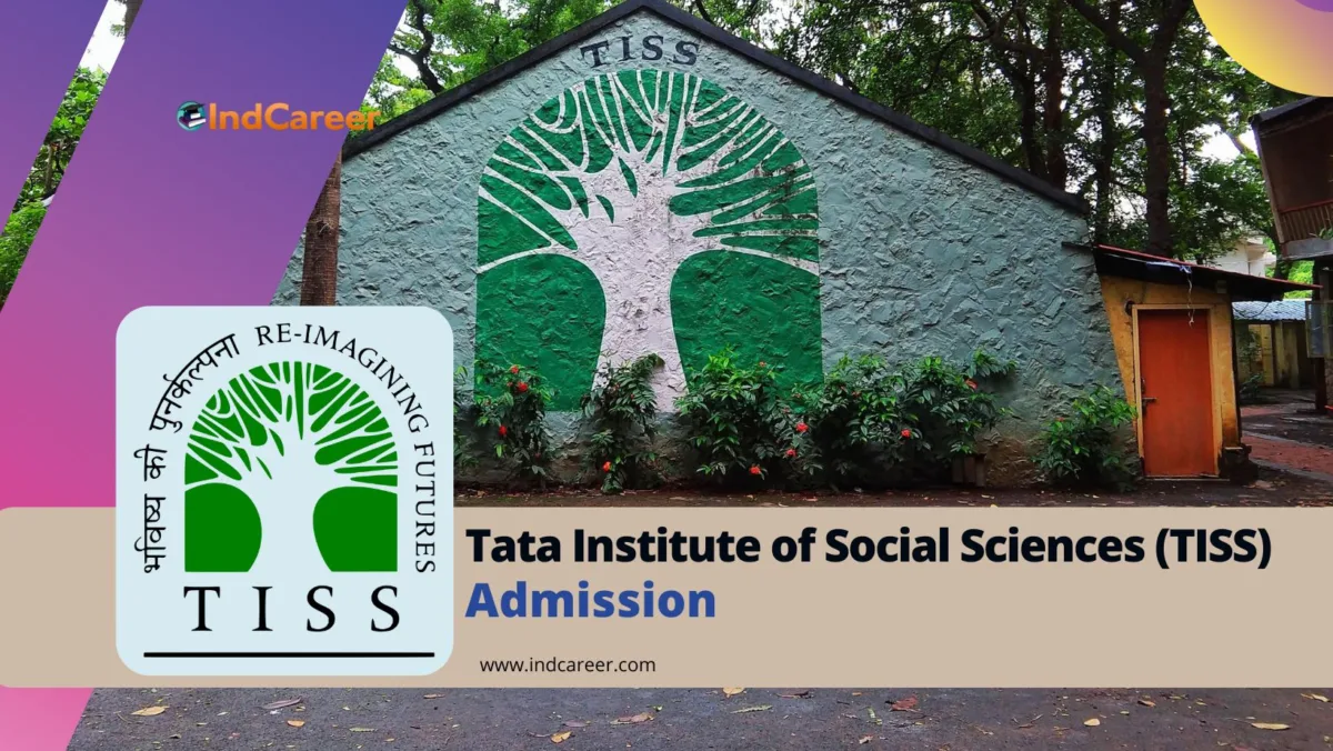 Tata Institute of Social Sciences (TISS) Admission Details: Eligibility, Dates, Application, Fees