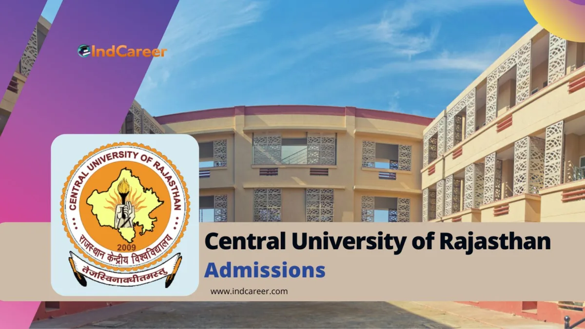 Central University of Rajasthan Admission Details: Eligibility, Dates, Application, Fees