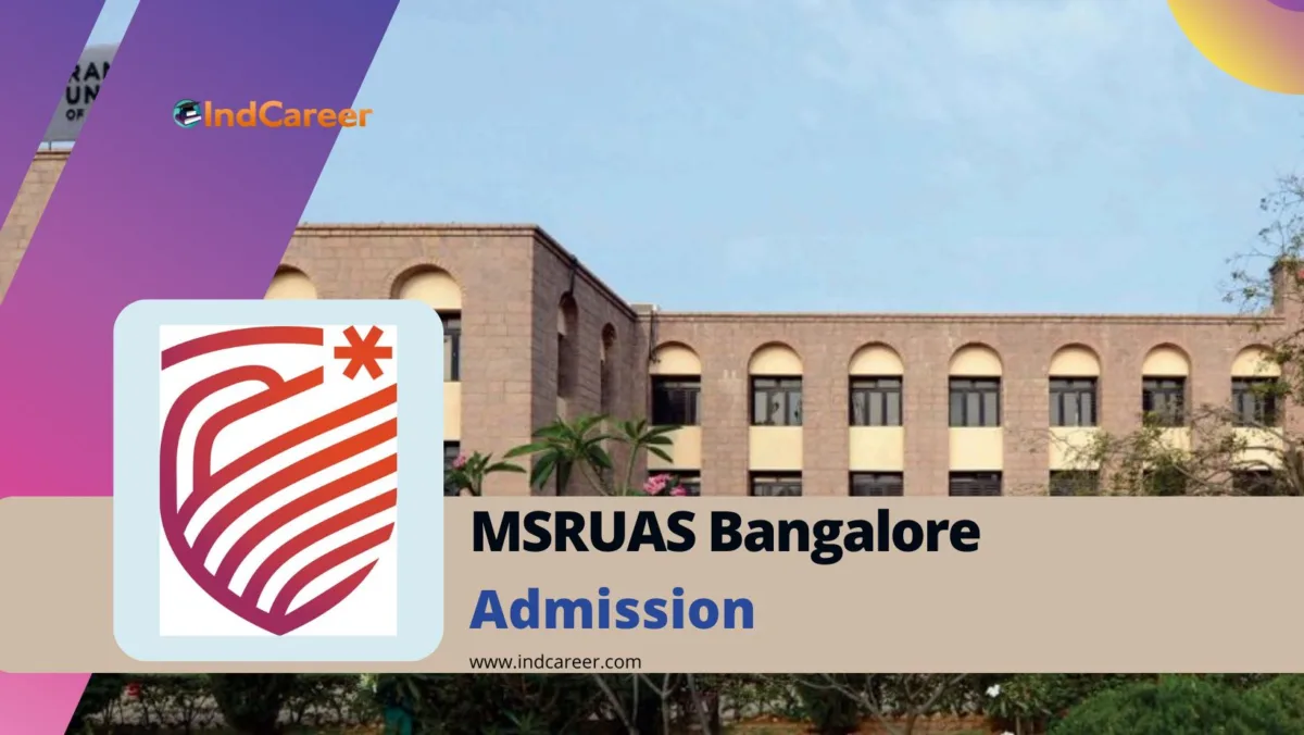 M S Ramaiah University of Applied Sciences (MSRUAS) Admission