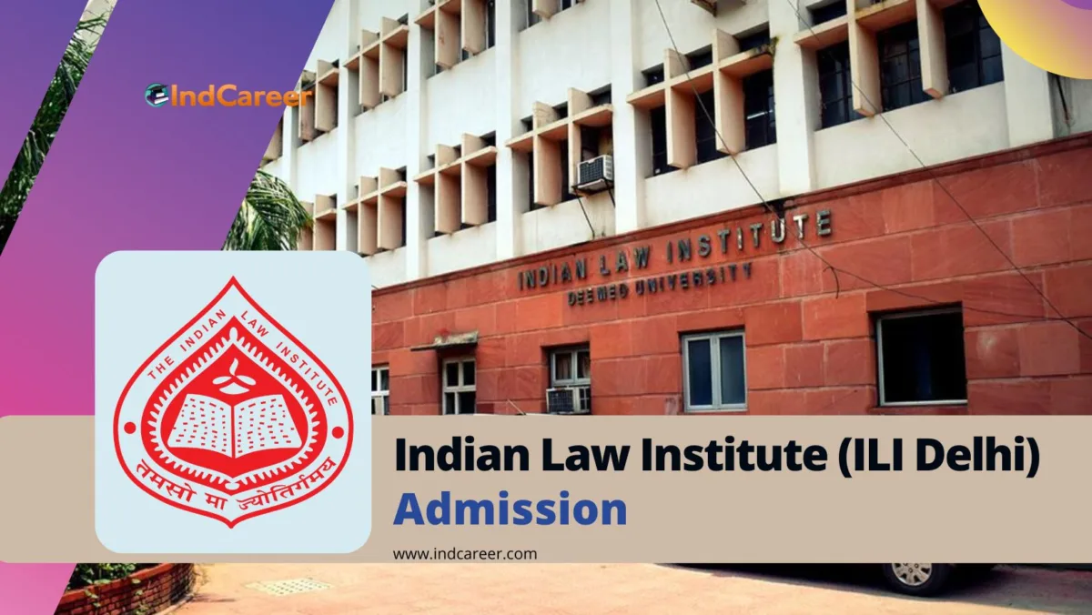Indian Law Institute (ILI Delhi) Admission