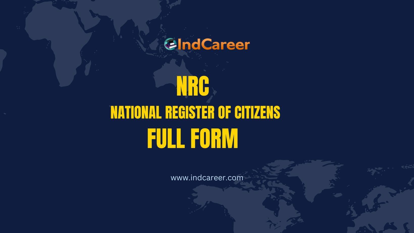 NRC Full-form - What is the Full Form of NRC?