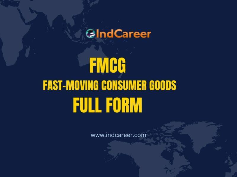 FMCG Full Form: What is the Full Form of FMCG?