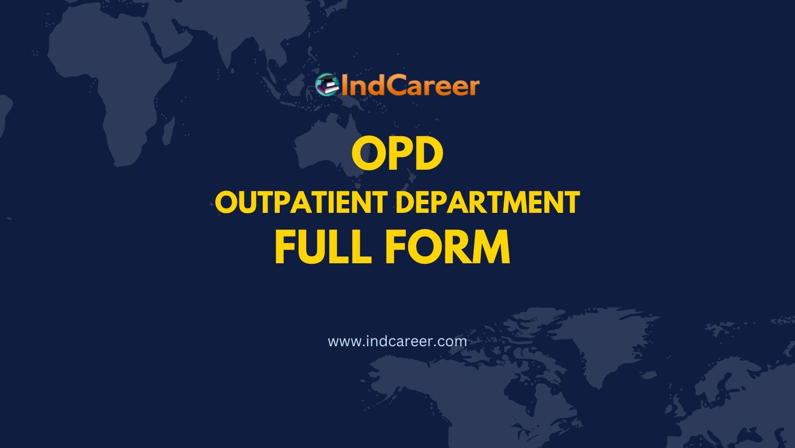 OPD Full Form - What is the full form of OPD?