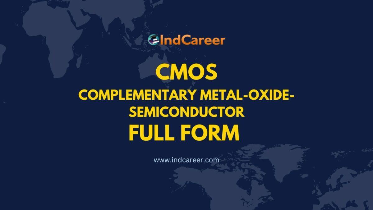 CMOS Full Form - What is the Full Form of CMOS?