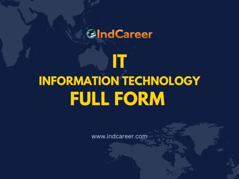 IT Full Form - What is the Full Form of IT?